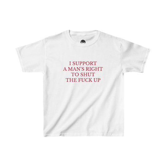 I support a man’s right to stfu baby tee